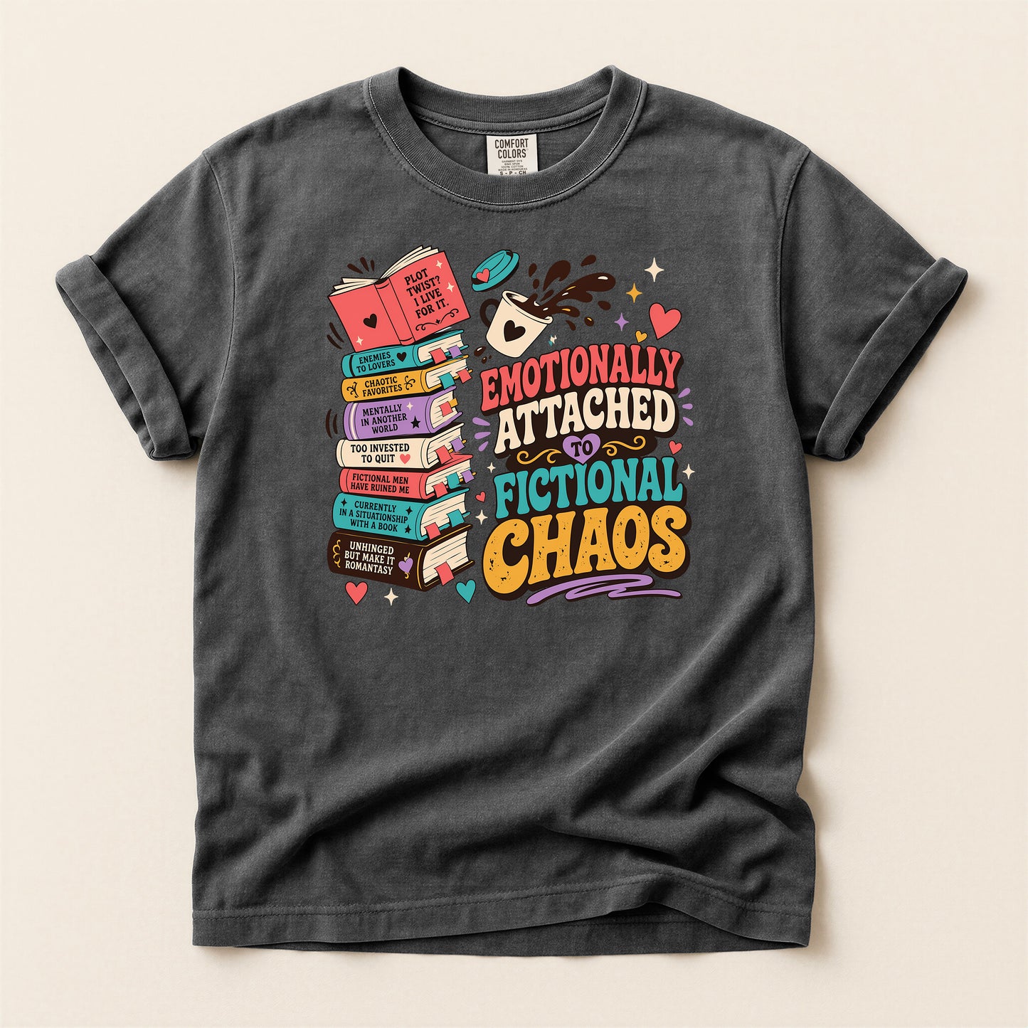 Emotionally Attached to Fictional Chaos T-Shirt