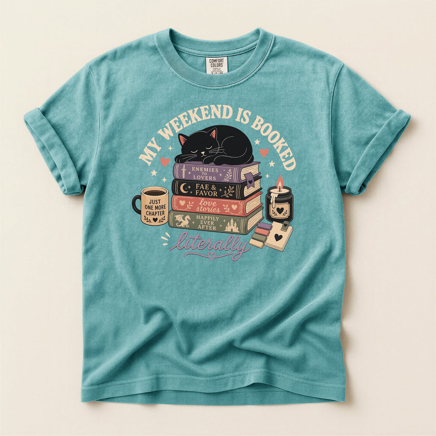 Book Lover T-Shirt — "My Weekend Is Booked Literally" Graphic Tee