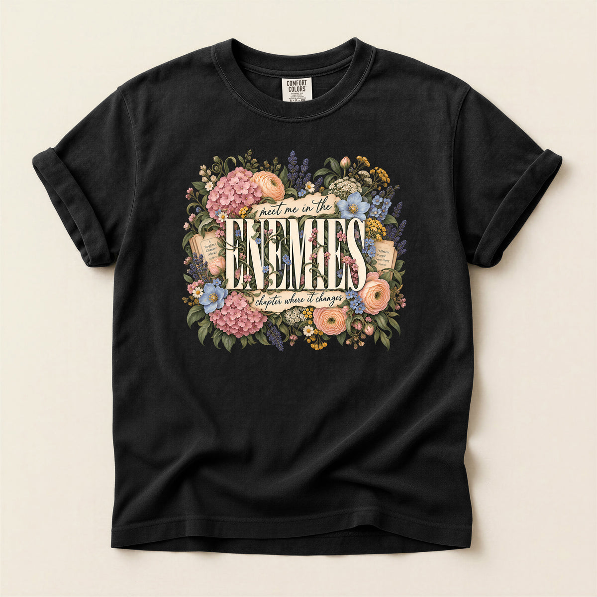 Enemies Floral Quote T-Shirt