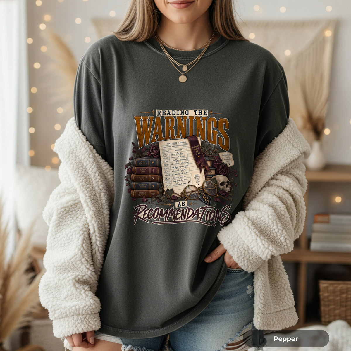 Reading the Warnings as Recommendations Book Lover T-Shirt