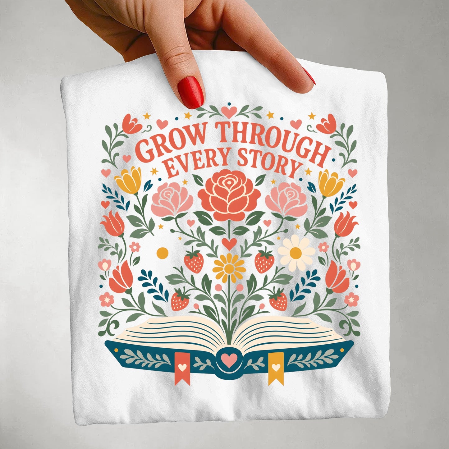 Grow Through Every Story T-Shirt — Floral Book Lover Tee
