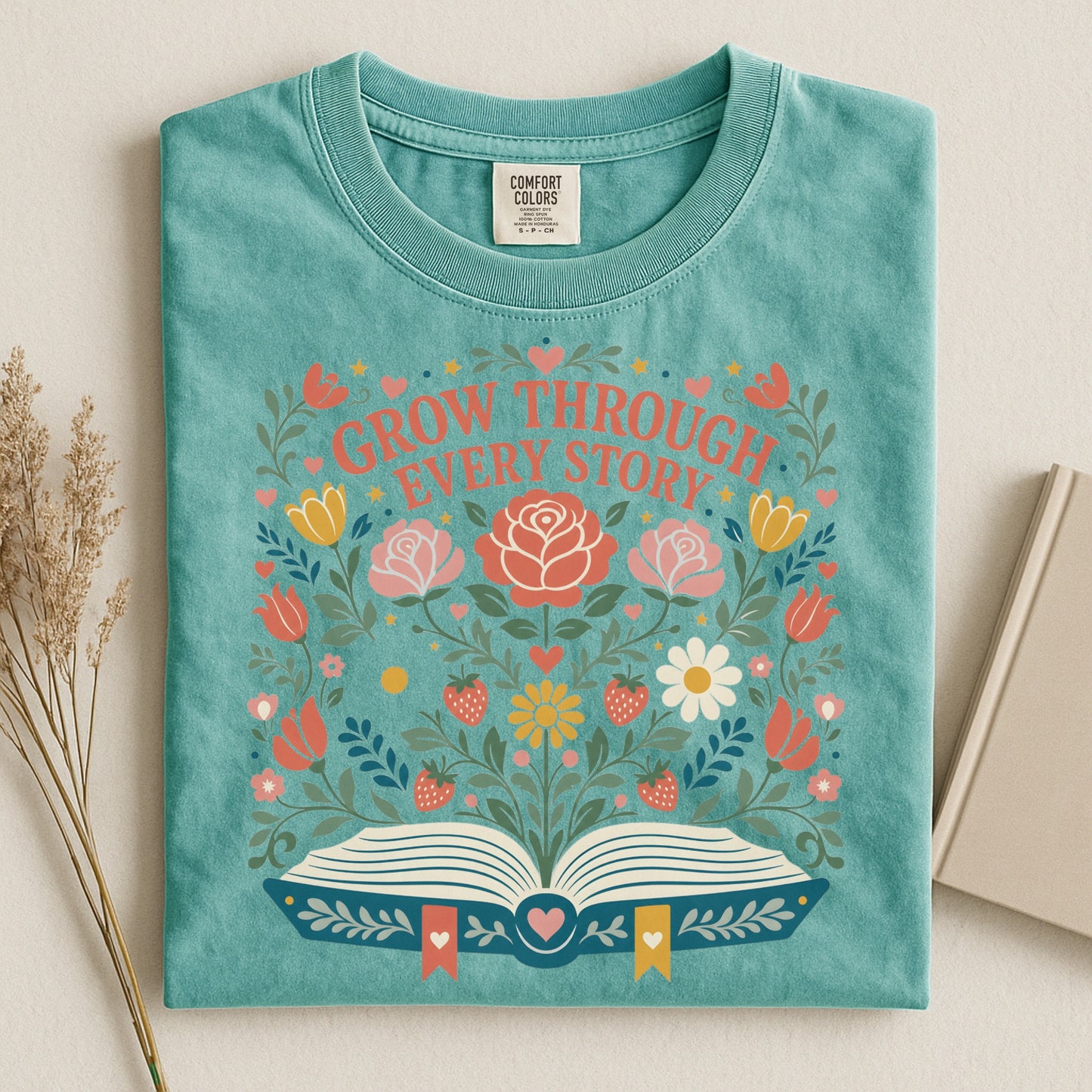 Grow Through Every Story T-Shirt — Floral Book Lover Tee