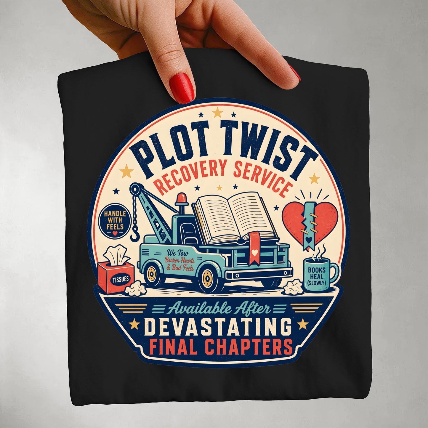 Plot Twist Recovery Service: Available After Devastating Final Chapters Graphic Tee