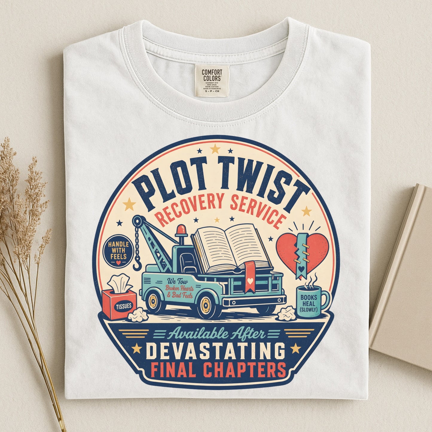 Plot Twist Recovery Service: Available After Devastating Final Chapters Graphic Tee