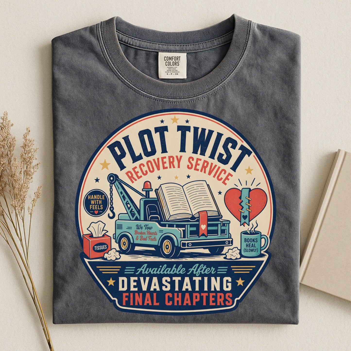 Plot Twist Recovery Service: Available After Devastating Final Chapters Graphic Tee