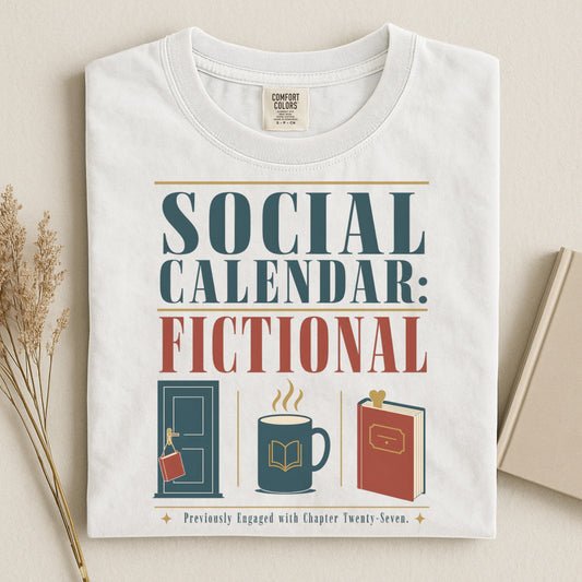 Social Calendar: Fictional T-Shirt — Book Lover Graphic Tee