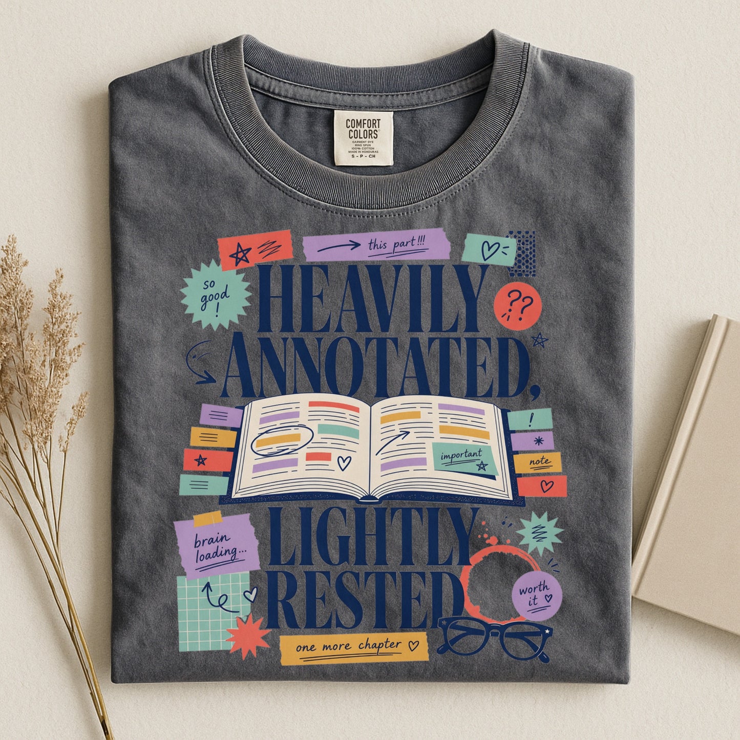 Heavily Annotated Lightly Rested - Graphic Tee