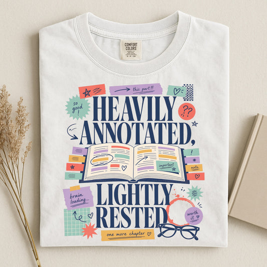 Heavily Annotated Lightly Rested - Graphic Tee