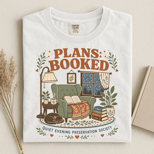 Plans Booked T-Shirt — Cozy Reading Night Graphic Tee