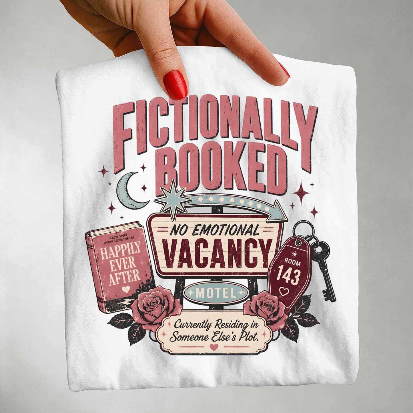 Fictionally Booked T-Shirt — 'No Emotional Vacancy' Book Lover Tee