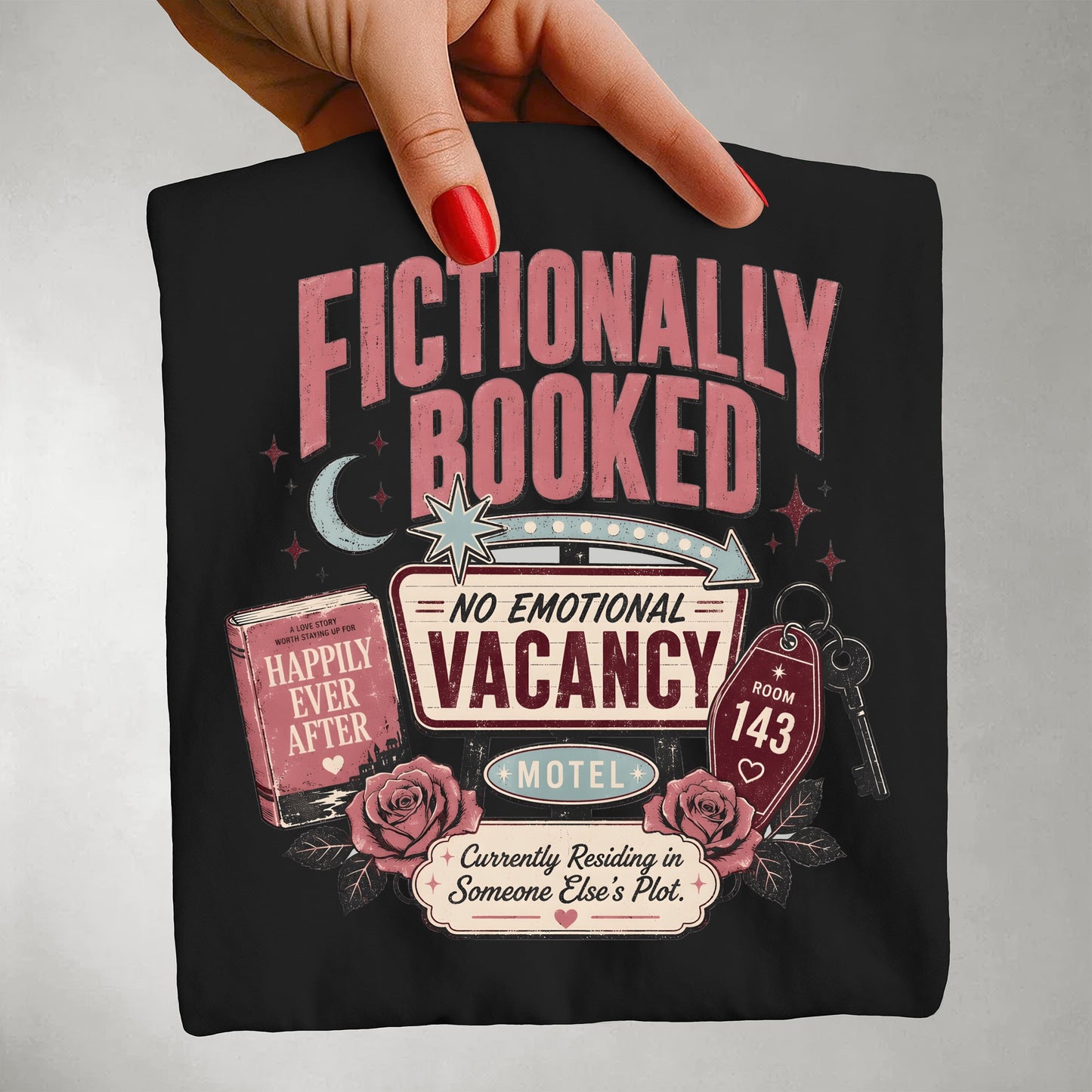 Fictionally Booked T-Shirt — 'No Emotional Vacancy' Book Lover Tee