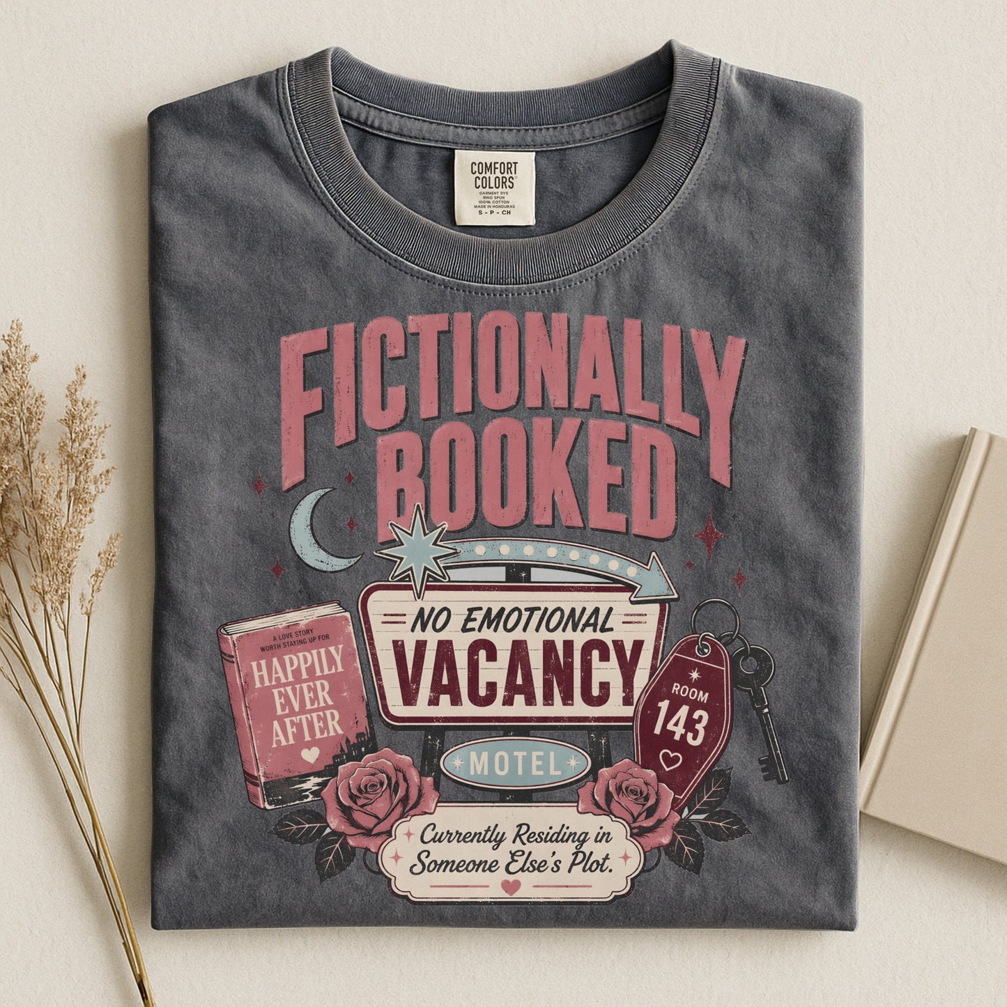 Fictionally Booked T-Shirt — 'No Emotional Vacancy' Book Lover Tee