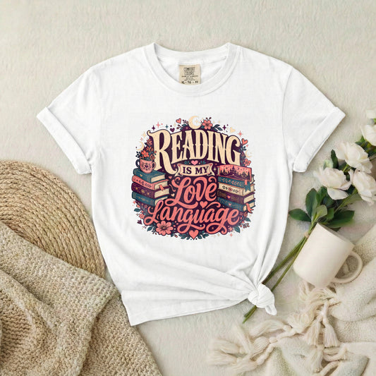 Reading Is My Love Language T-Shirt