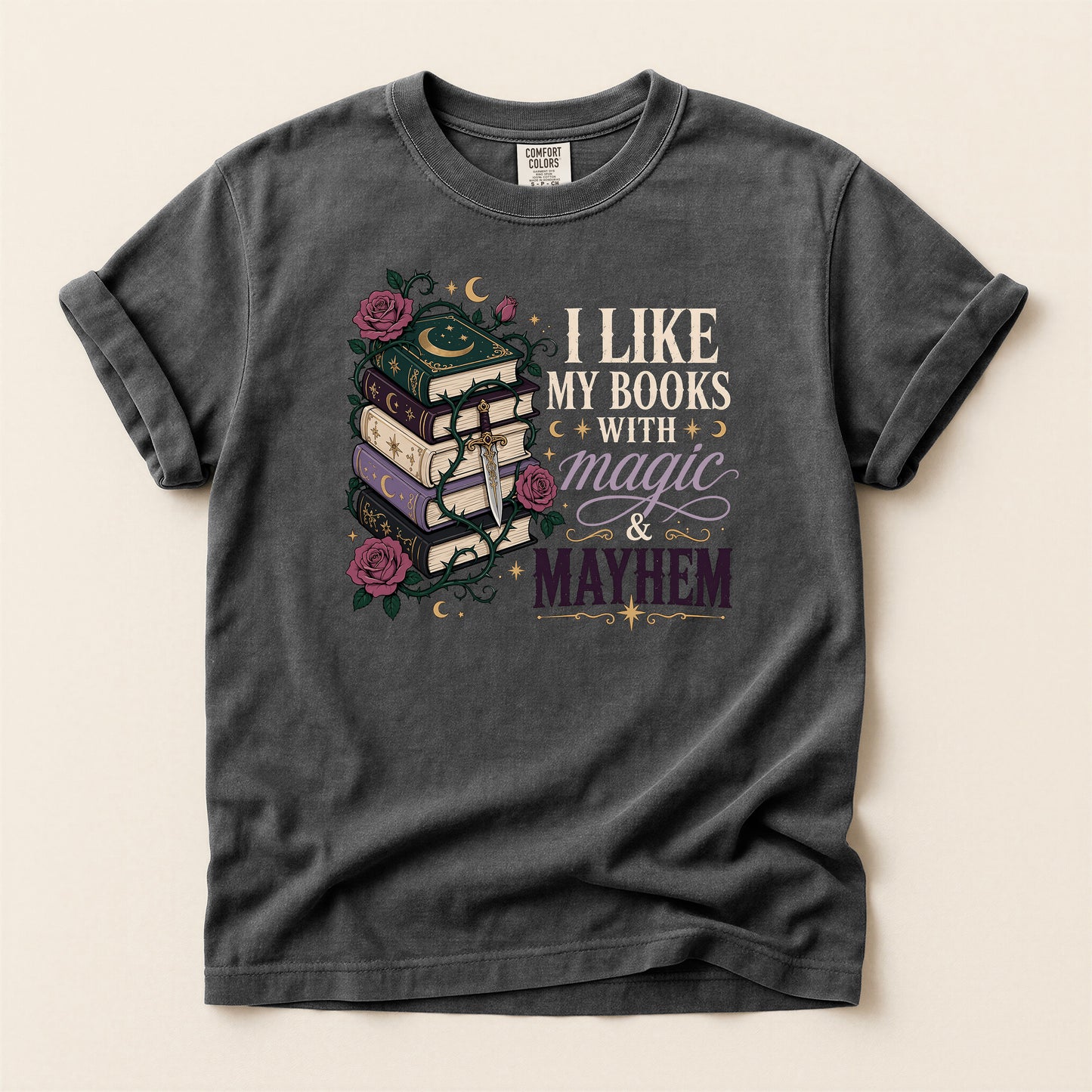 T-Shirt — "I Like My Books With Magic & Mayhem" Stack of Books Graphic