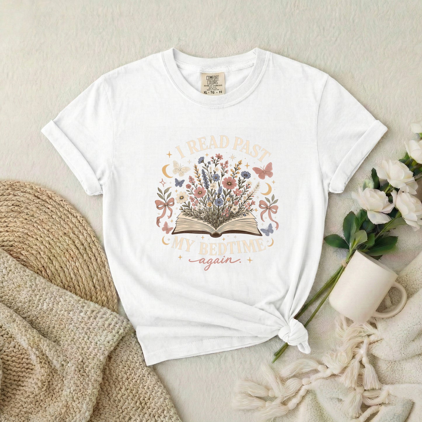 I Read Past My Bedtime Again- Floral Booklover Tee