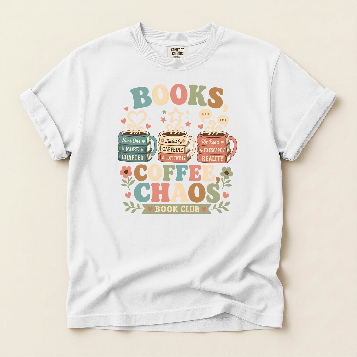 Books, Coffee & Chaos Book Club T-Shirt