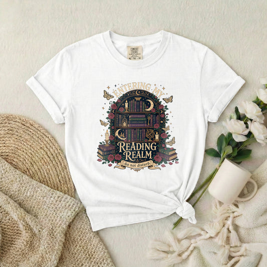 Reading Realm T-Shirt — "Entering My Reading Realm (Do Not Disturb)" Booklover Tee