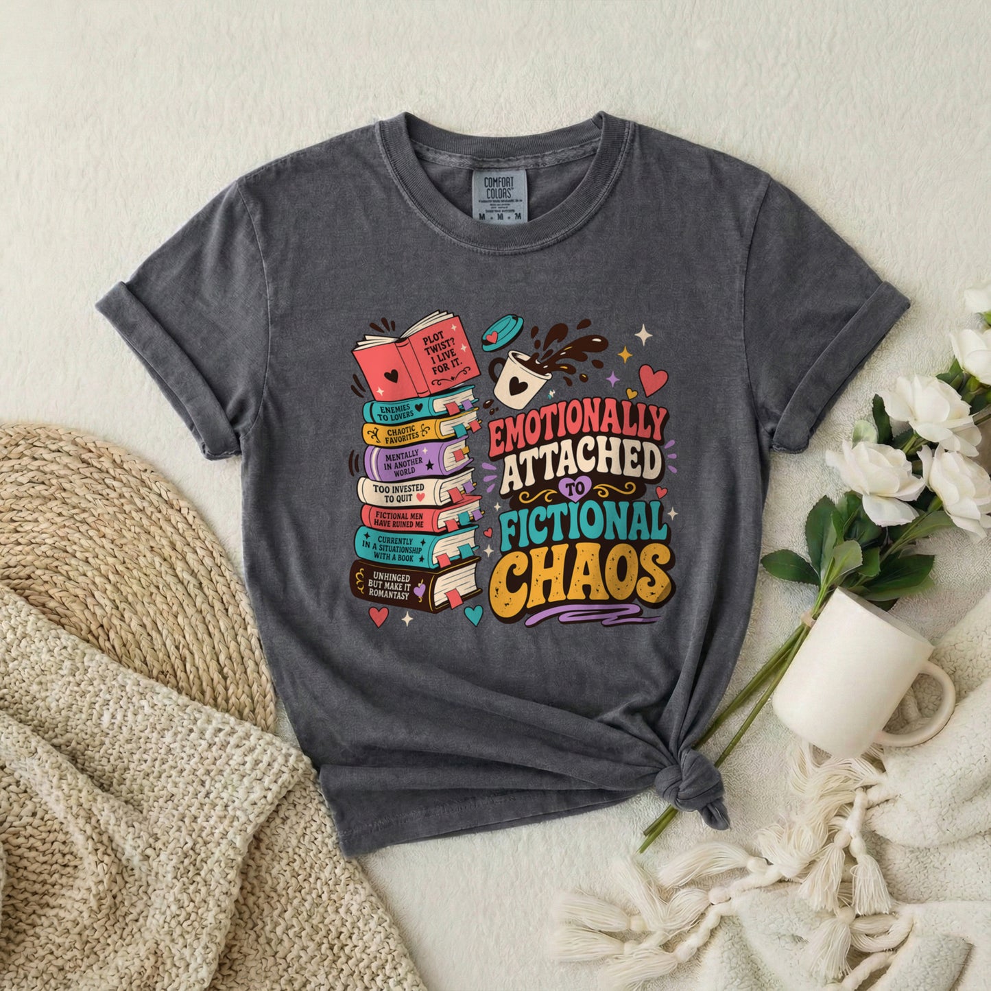 Emotionally Attached to Fictional Chaos T-Shirt