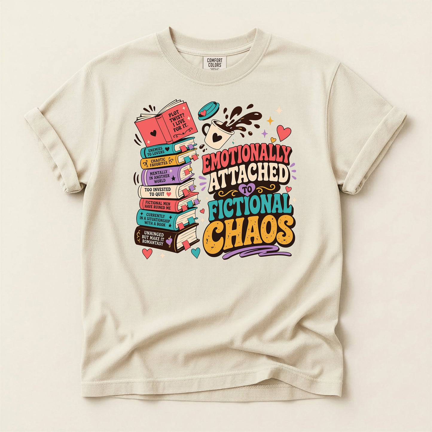 Emotionally Attached to Fictional Chaos T-Shirt