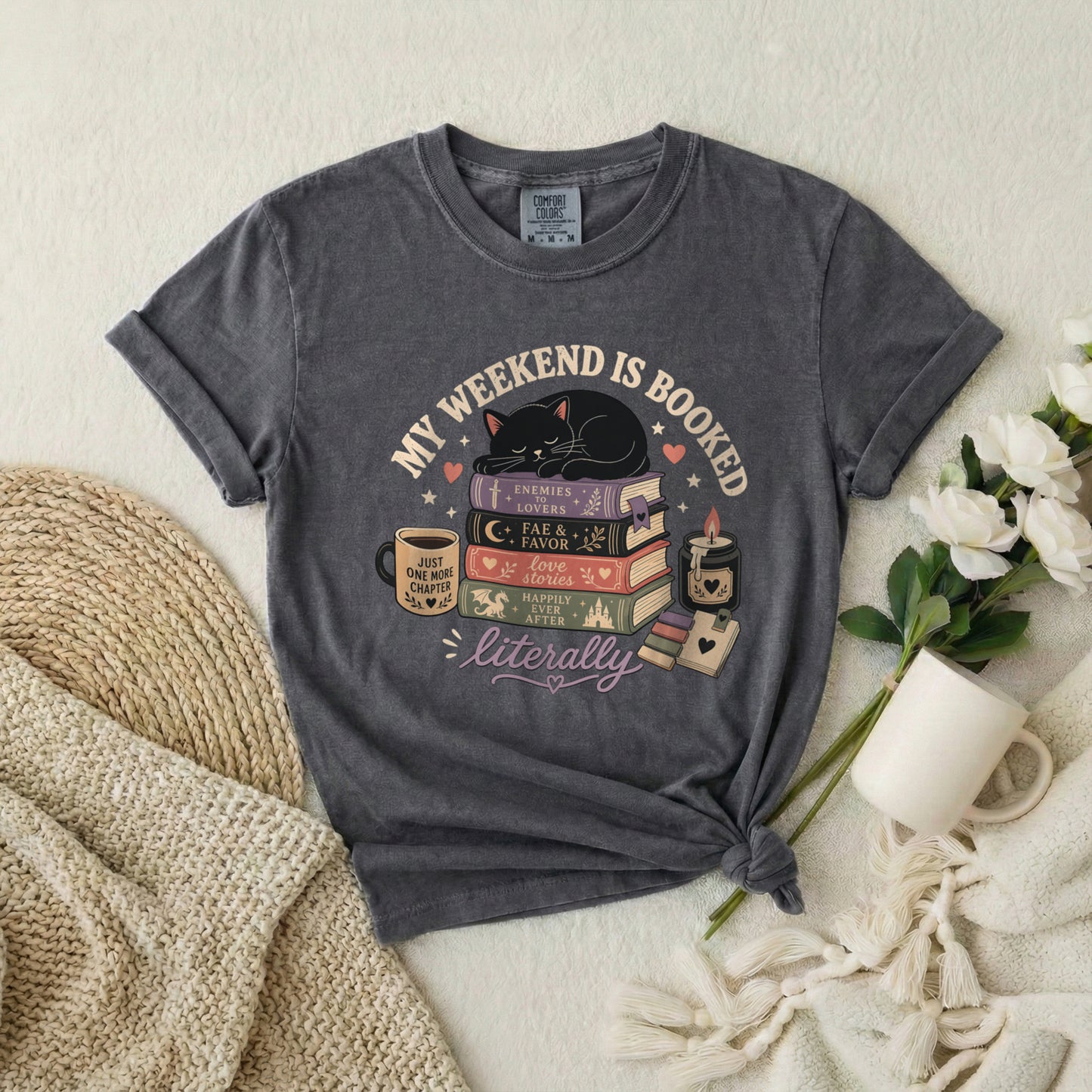 Book Lover T-Shirt — "My Weekend Is Booked Literally" Graphic Tee