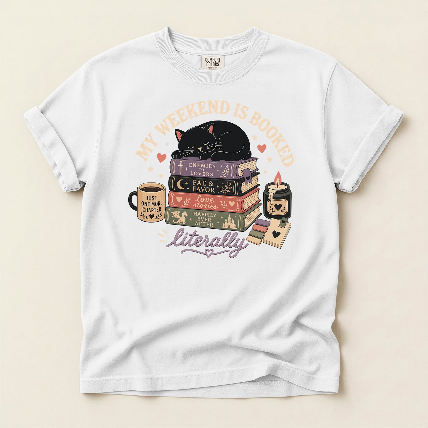 Book Lover T-Shirt — "My Weekend Is Booked Literally" Graphic Tee