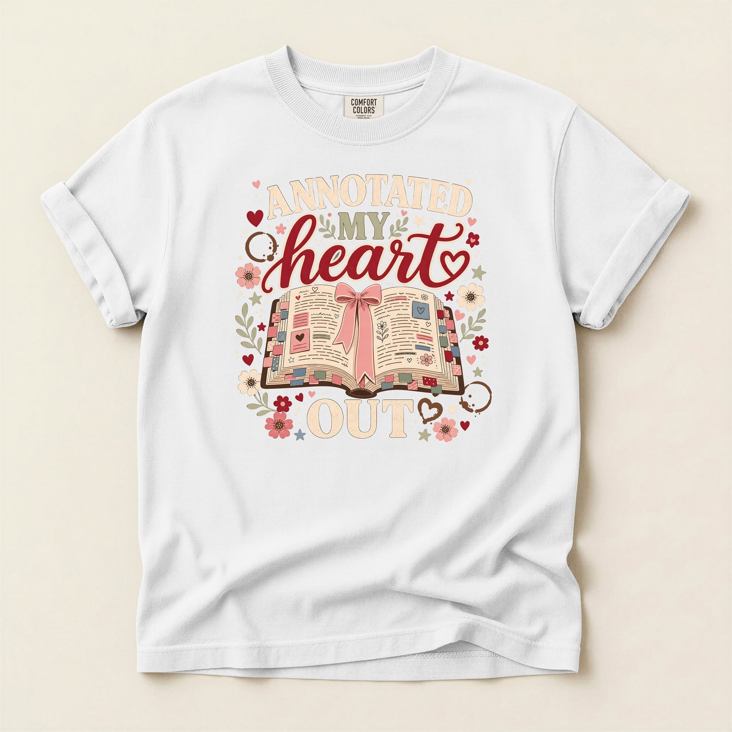 Annotated My Heart Out T-Shirt — Cute Book Lover Graphic Tee