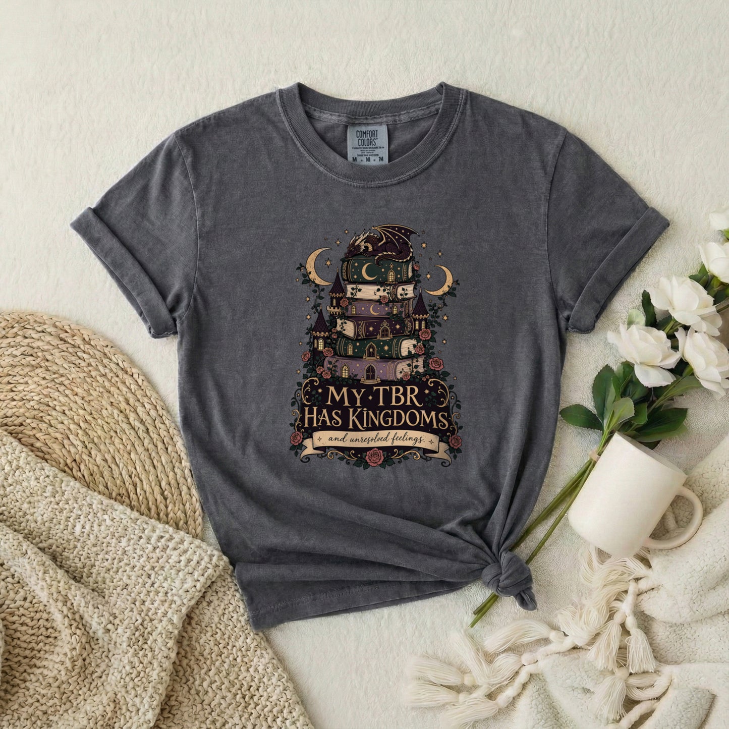 Reading Shirt — "My TBR Has Kingdoms" Fantasy Book Lover Tee