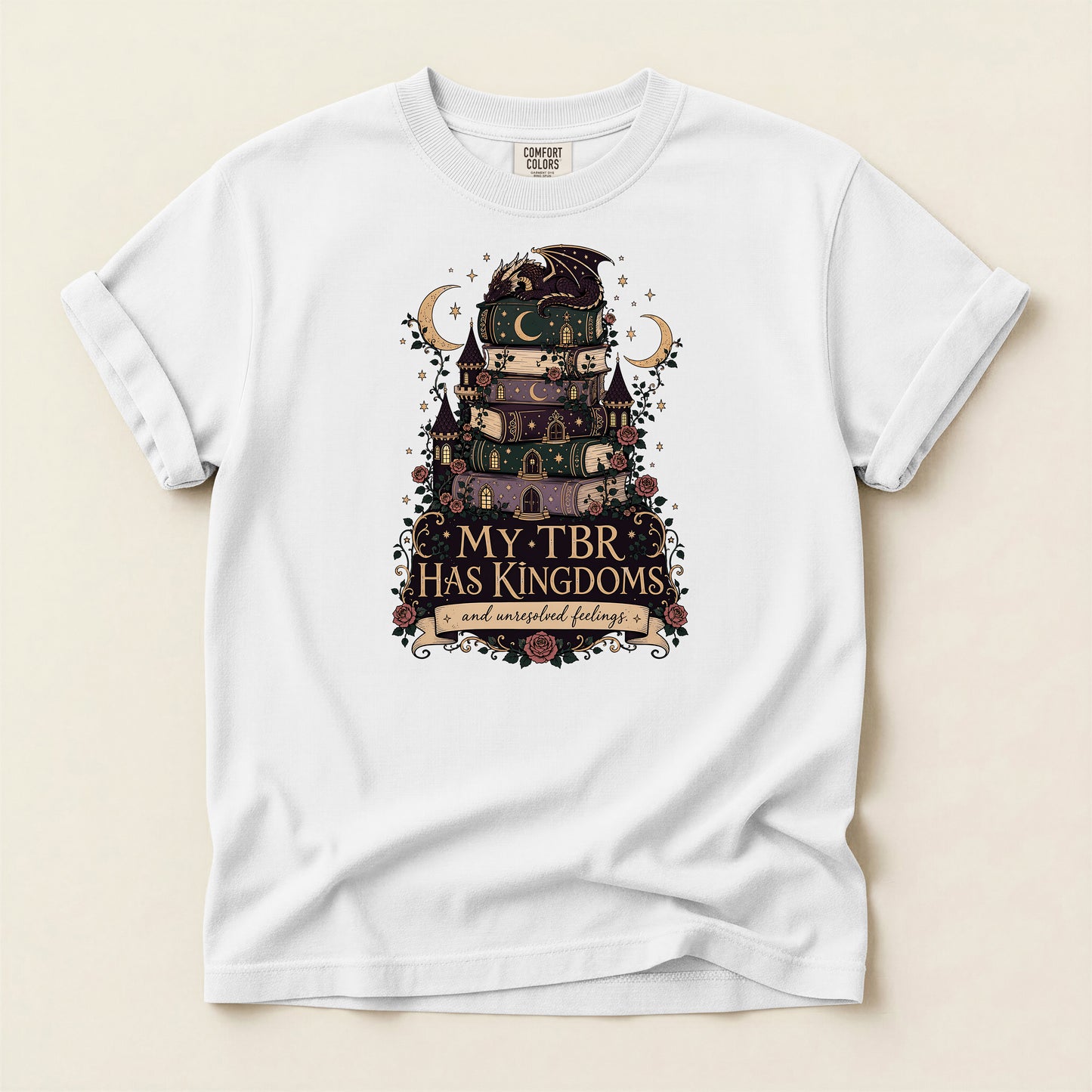 Reading Shirt — "My TBR Has Kingdoms" Fantasy Book Lover Tee
