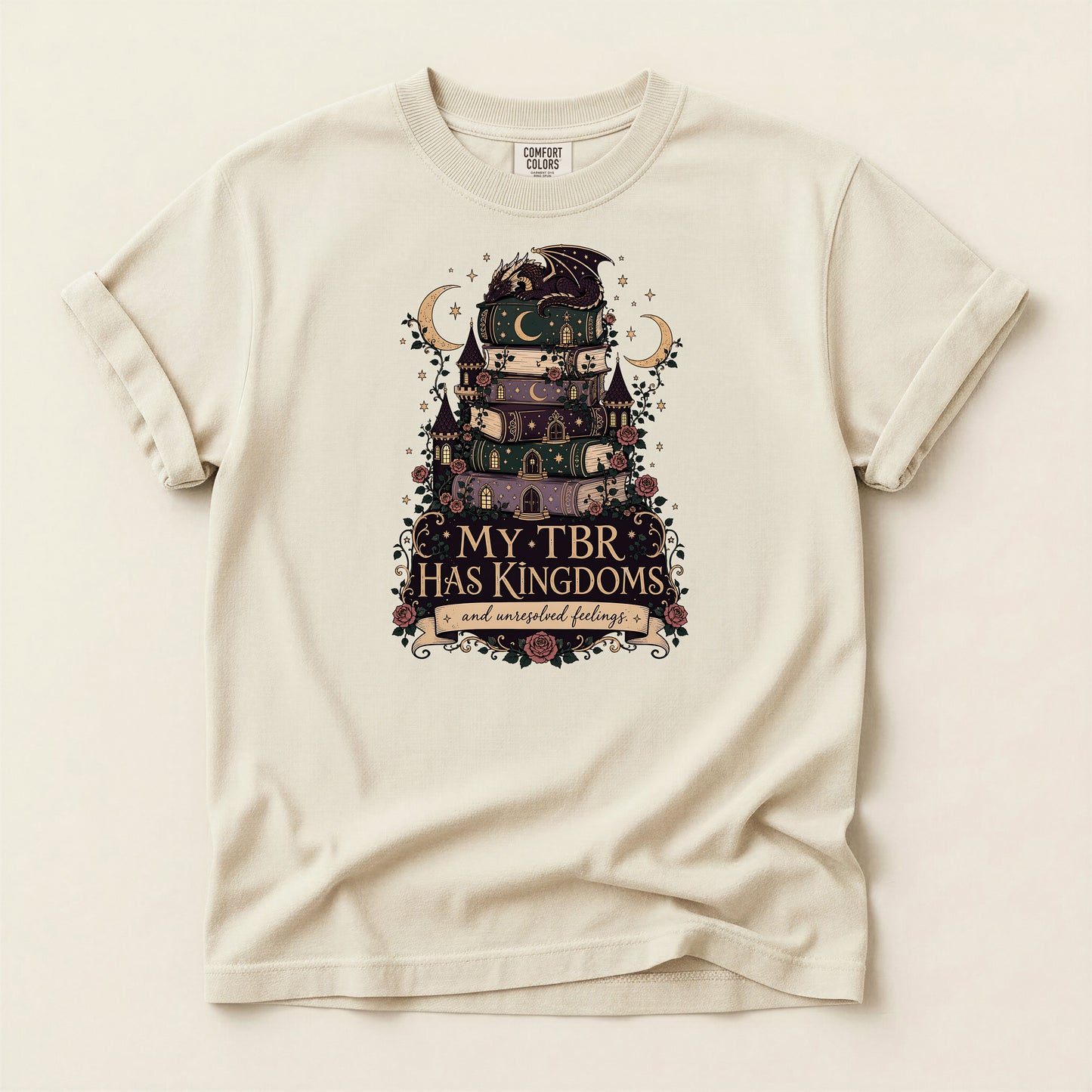 Reading Shirt — "My TBR Has Kingdoms" Fantasy Book Lover Tee