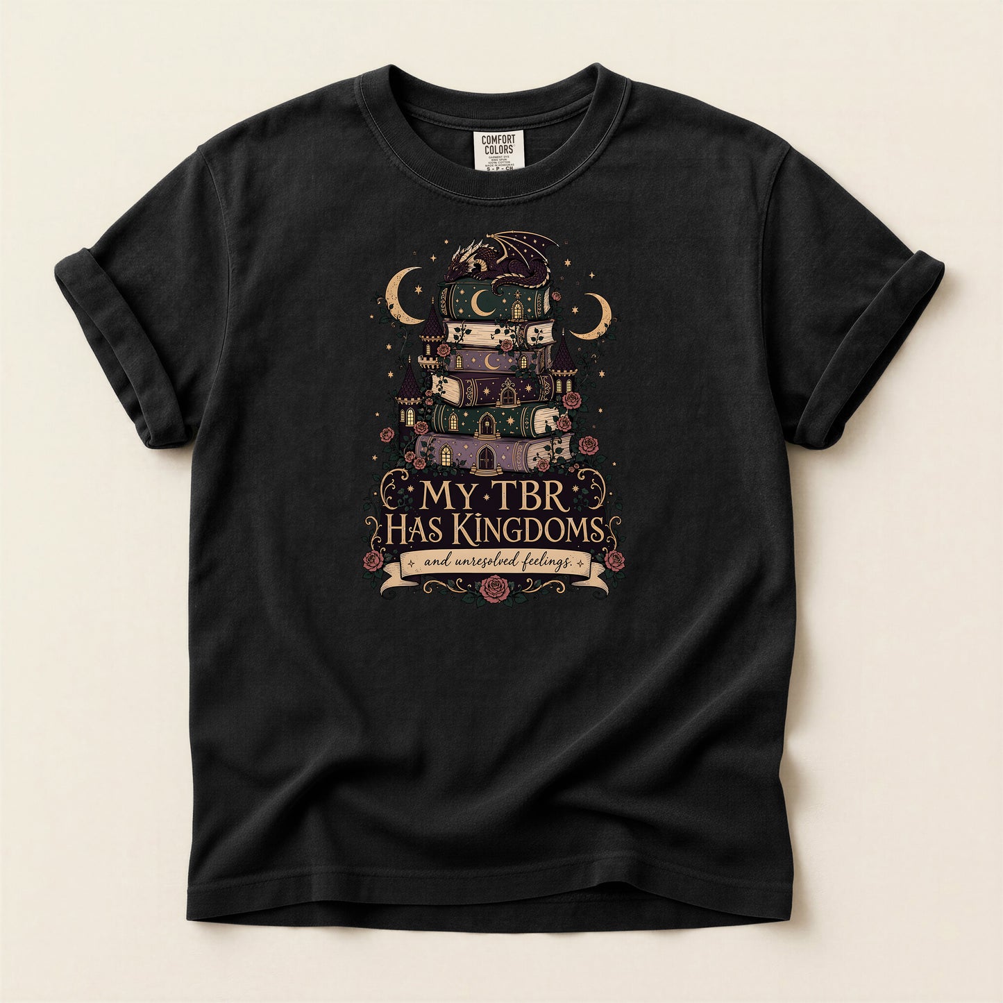 Reading Shirt — "My TBR Has Kingdoms" Fantasy Book Lover Tee