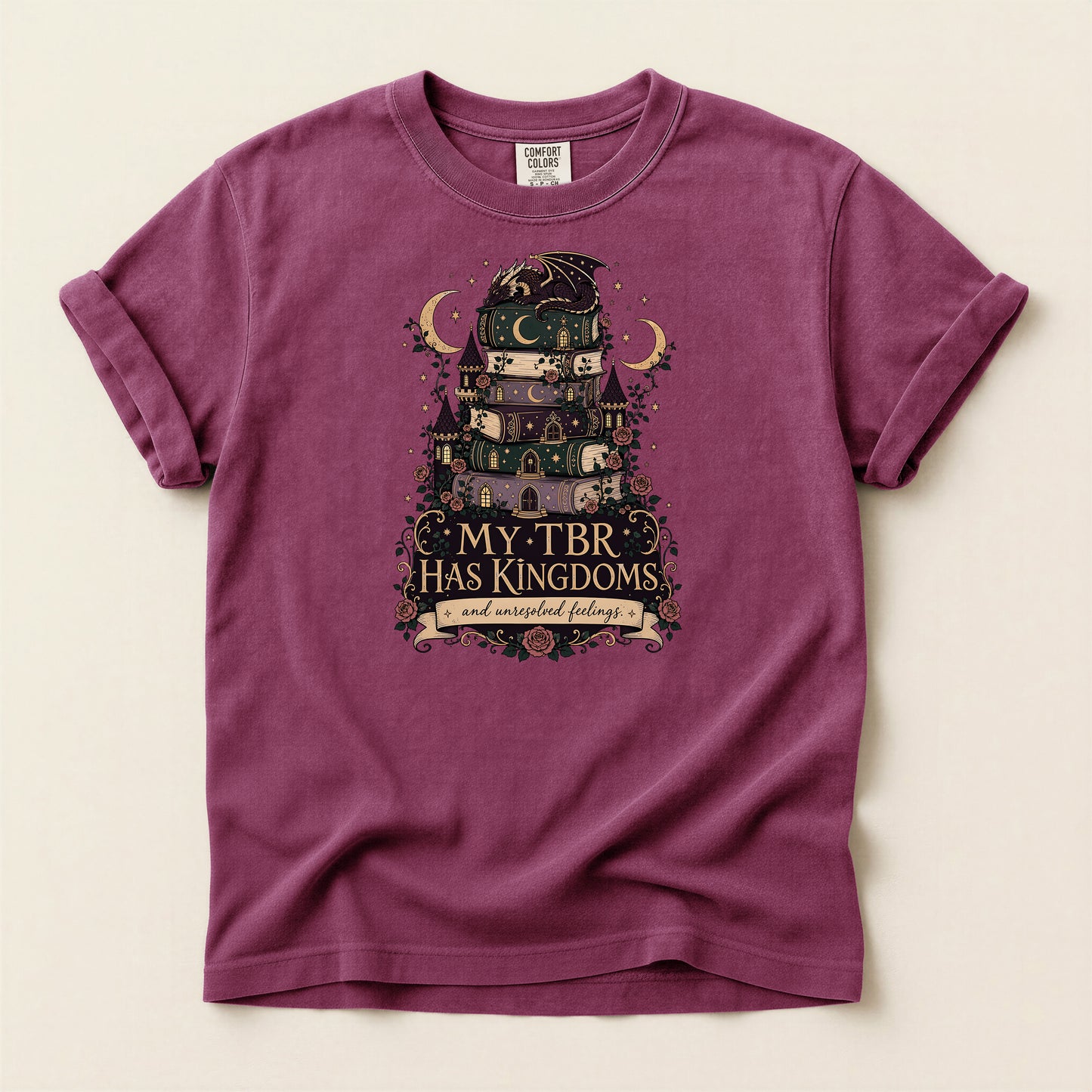 Reading Shirt — "My TBR Has Kingdoms" Fantasy Book Lover Tee