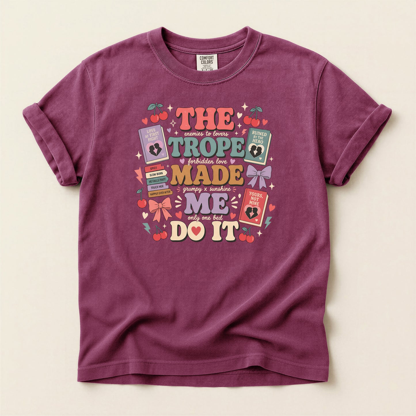 The Trope Made Me Do It Graphic T-Shirt — Retro Bookish Cherry Design