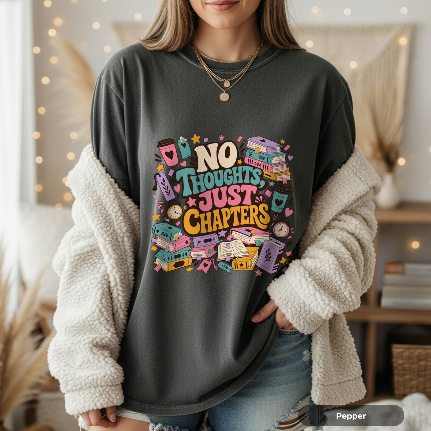 T-Shirt — "No Thoughts Just Chapters" Booklover Graphic Tee