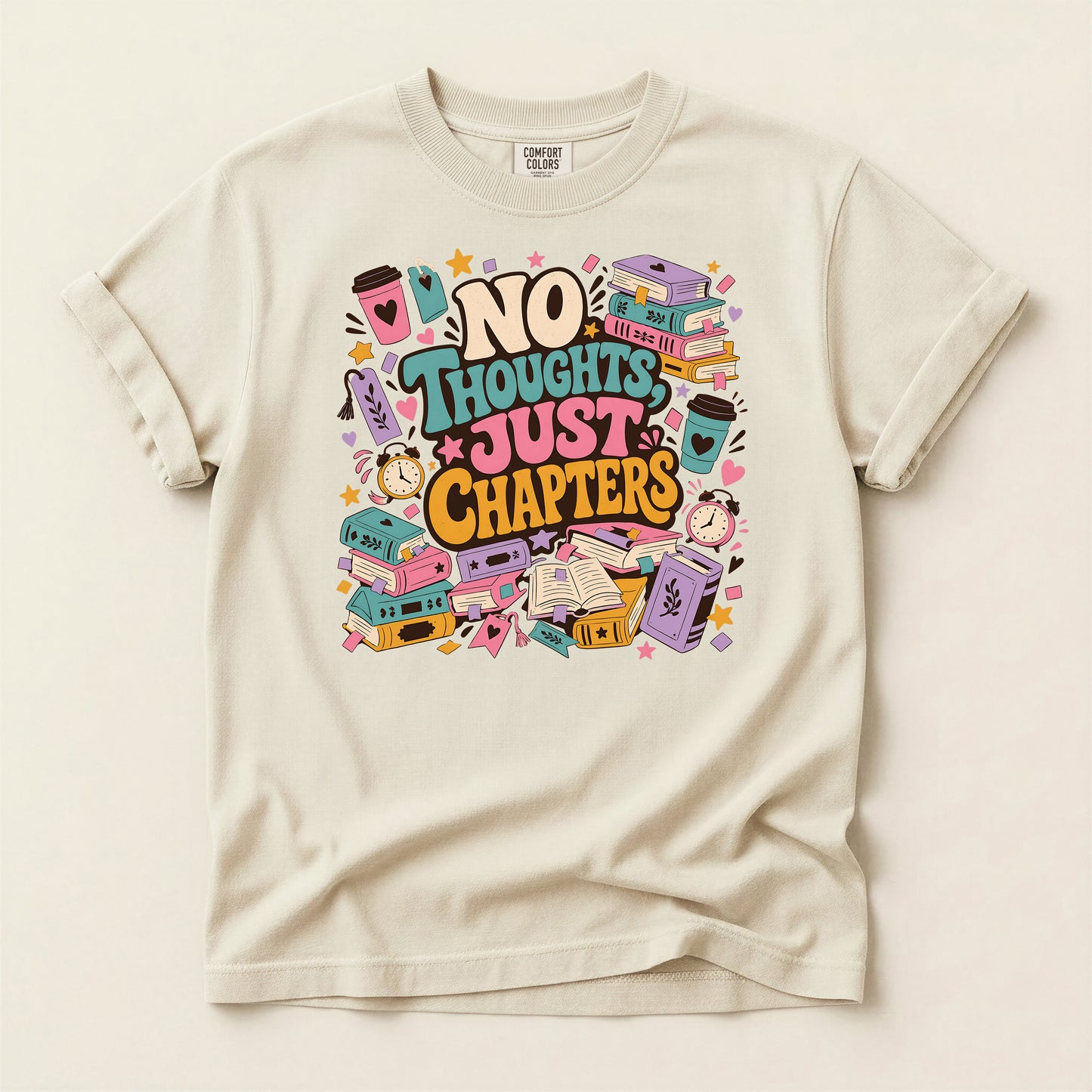 T-Shirt — "No Thoughts Just Chapters" Booklover Graphic Tee