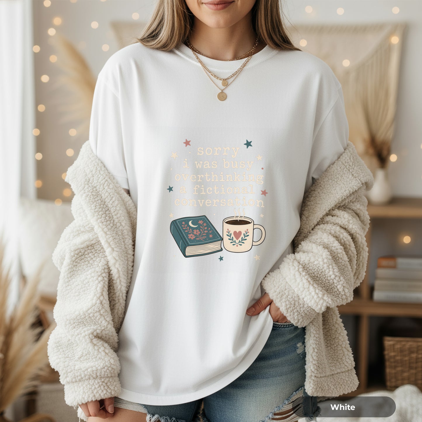 Book & Coffee Graphic T-Shirt — “Sorry I Was Busy Overthinking a Fictional Conversation”
