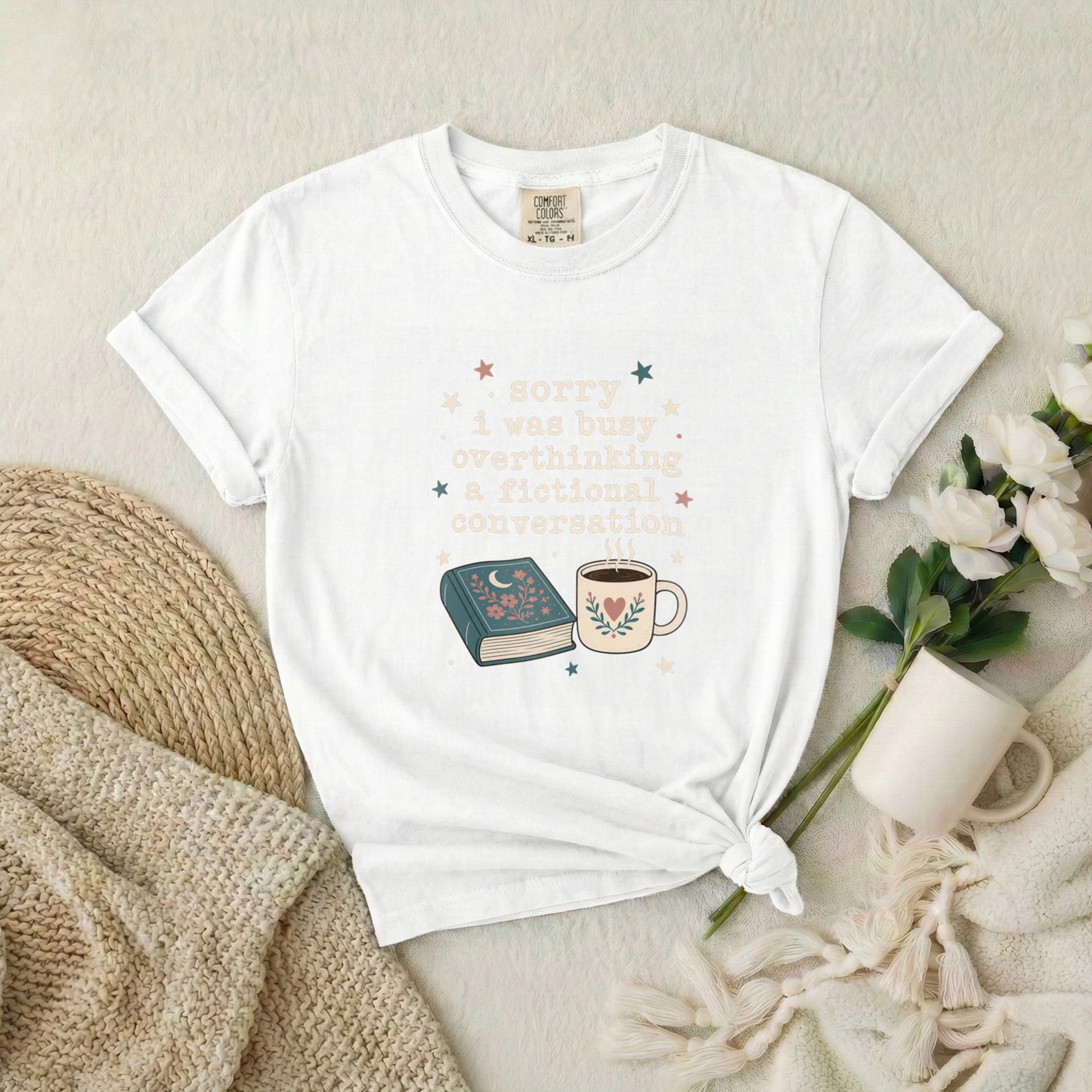 Book & Coffee Graphic T-Shirt — “Sorry I Was Busy Overthinking a Fictional Conversation”