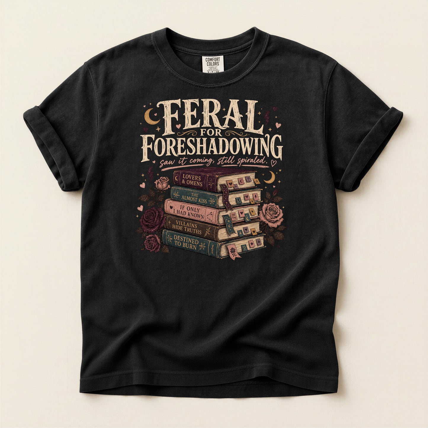 Foreshadowing Stack Book T-Shirt — "Feral for Foreshadowing" Literary Graphic Tee