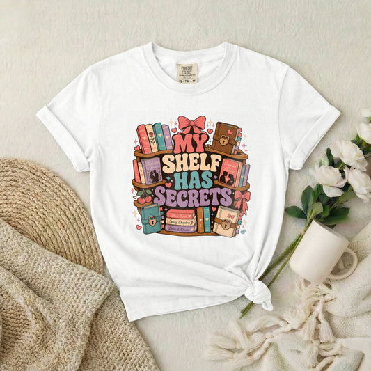 T-Shirt — "My Shelf Has Secrets" Bookish Graphic Tee