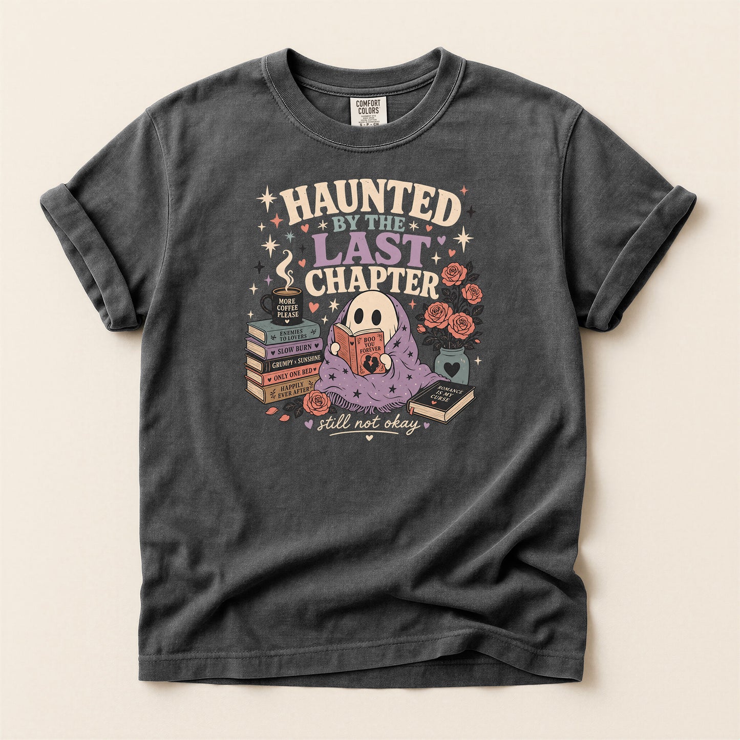 Haunted by the Last Chapter T‑Shirt