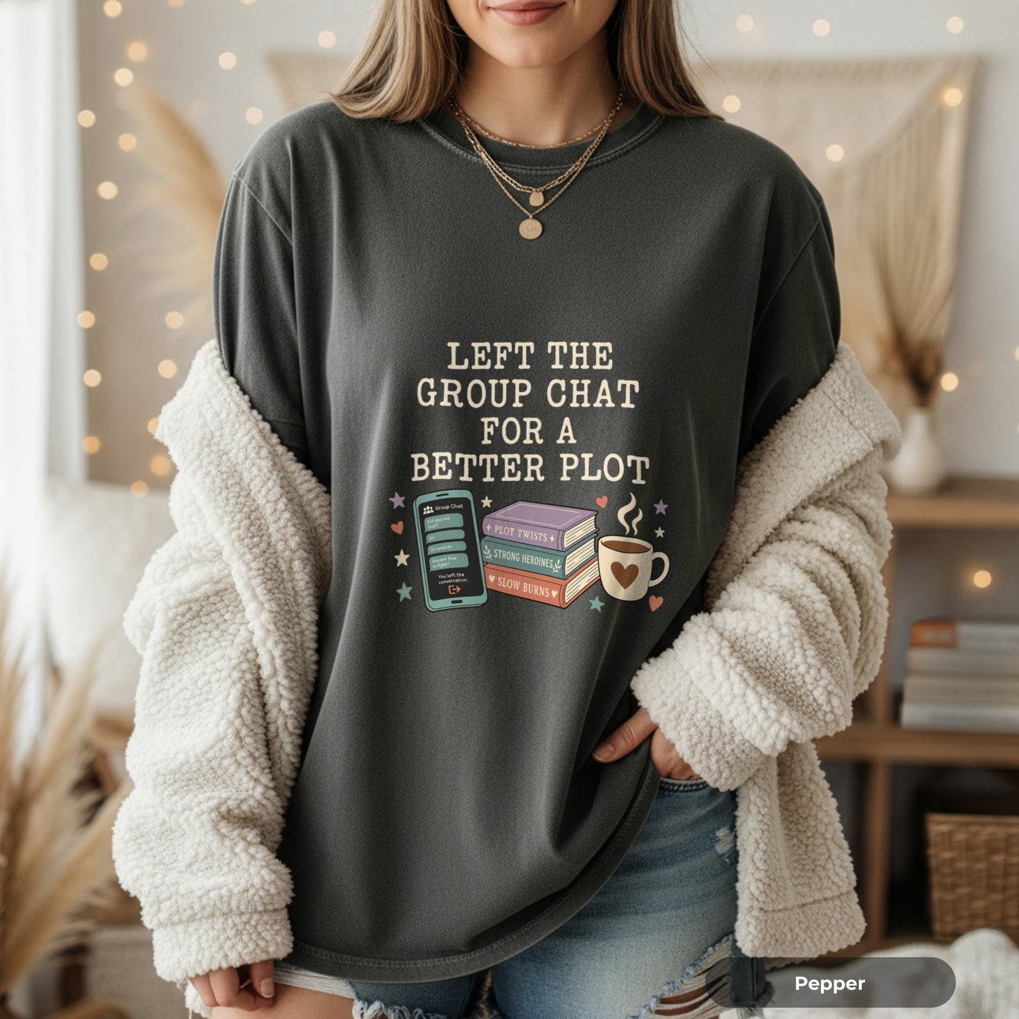 Book Lover T‑Shirt — "I Left the Group Chat for a Better Plot" Graphic Tee