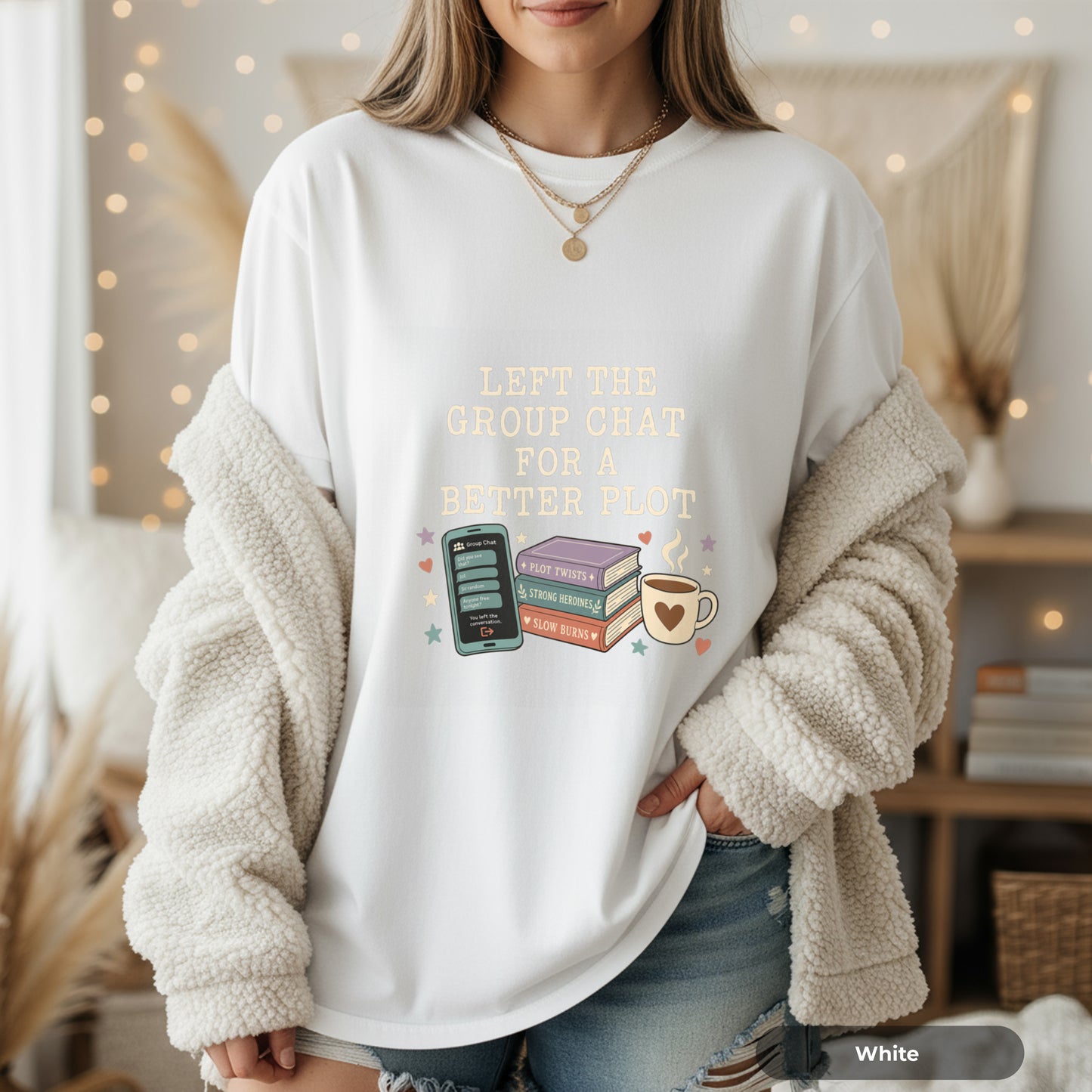 Book Lover T‑Shirt — "I Left the Group Chat for a Better Plot" Graphic Tee