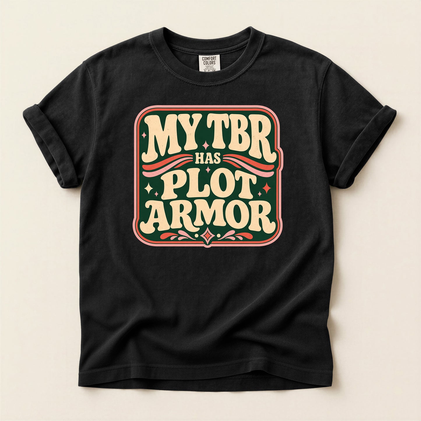 My TBR Has Plot Armor T-Shirt — Funny Book Lover Graphic Tee