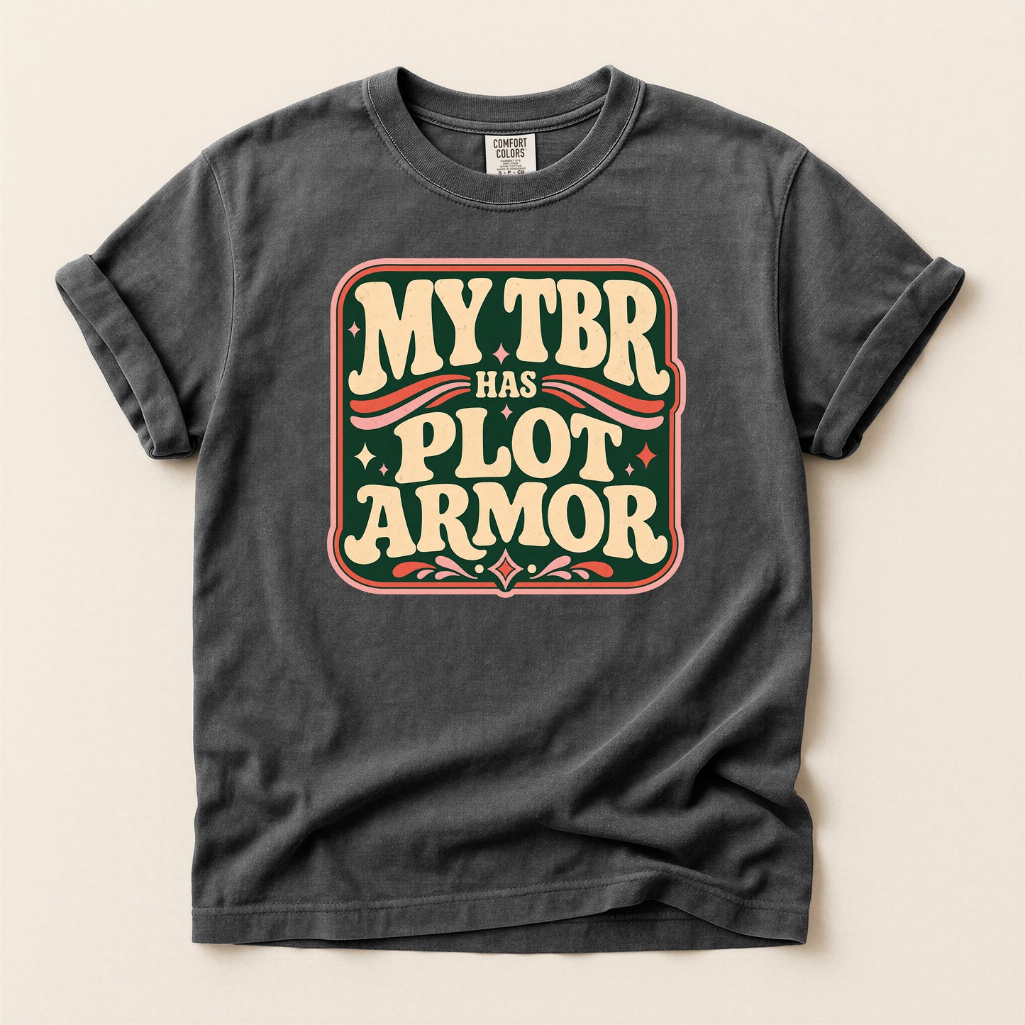 My TBR Has Plot Armor T-Shirt — Funny Book Lover Graphic Tee