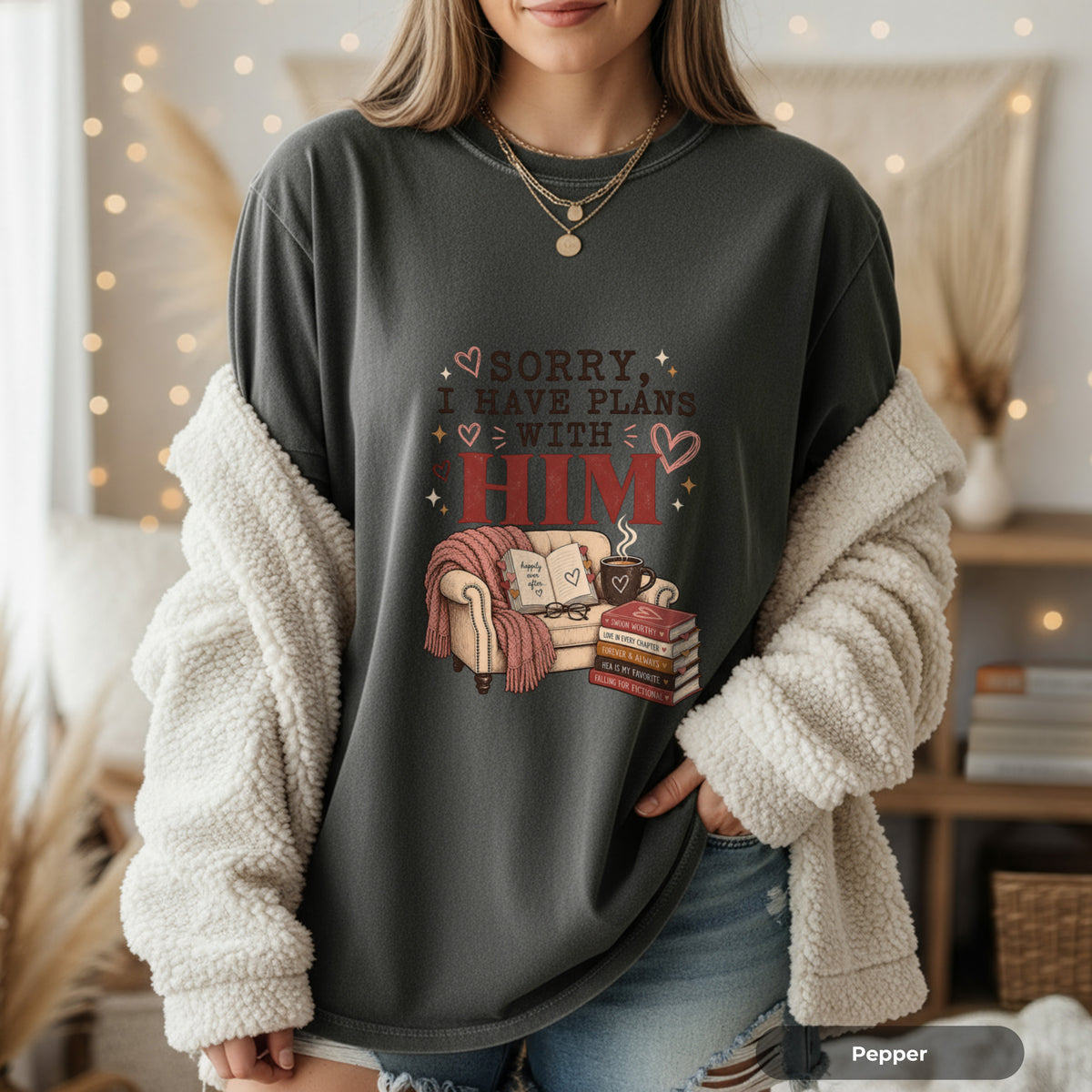 T-Shirt — "Sorry, I Have Plans With Him" Cozy Reading Chair Graphic Tee