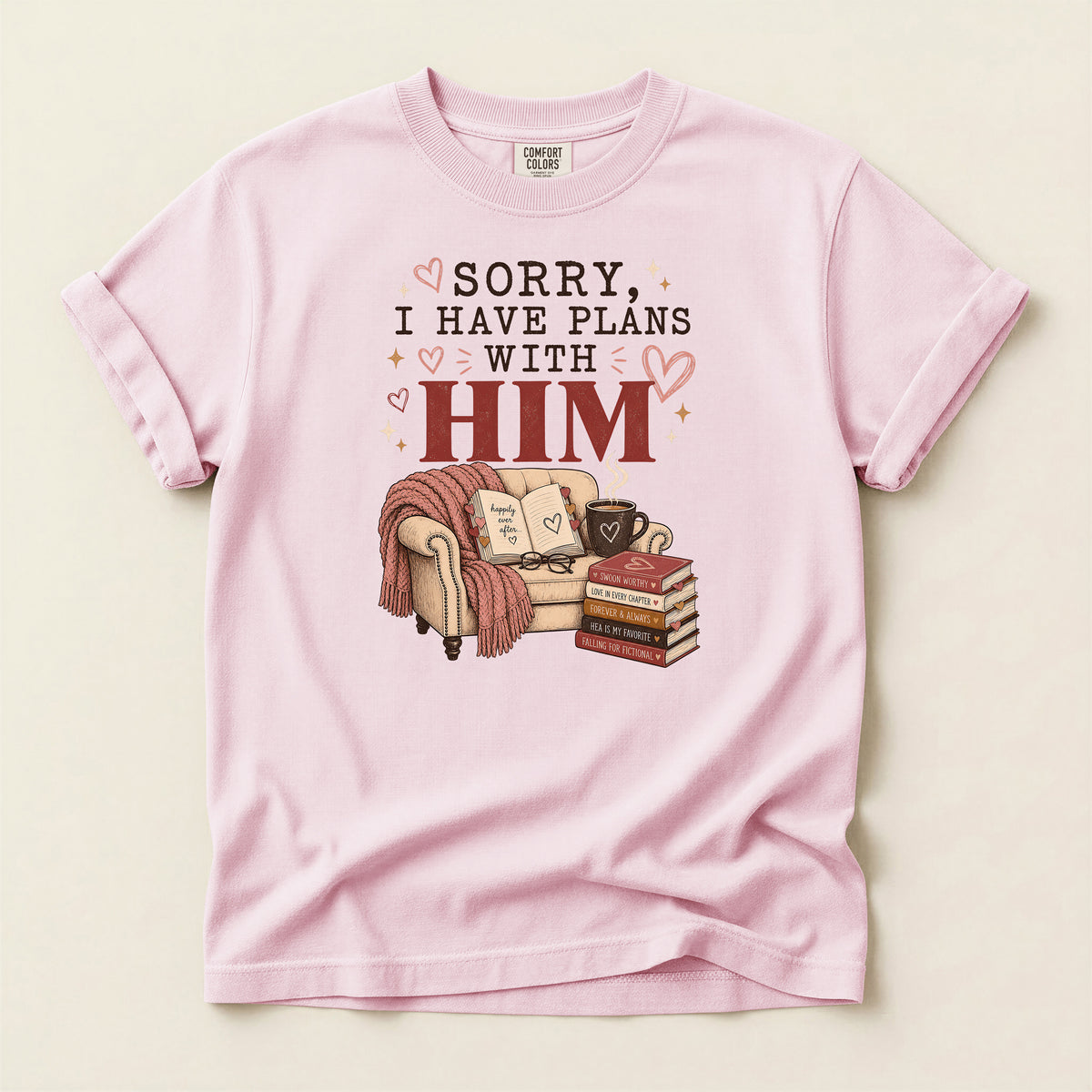 T-Shirt — "Sorry, I Have Plans With Him" Cozy Reading Chair Graphic Tee