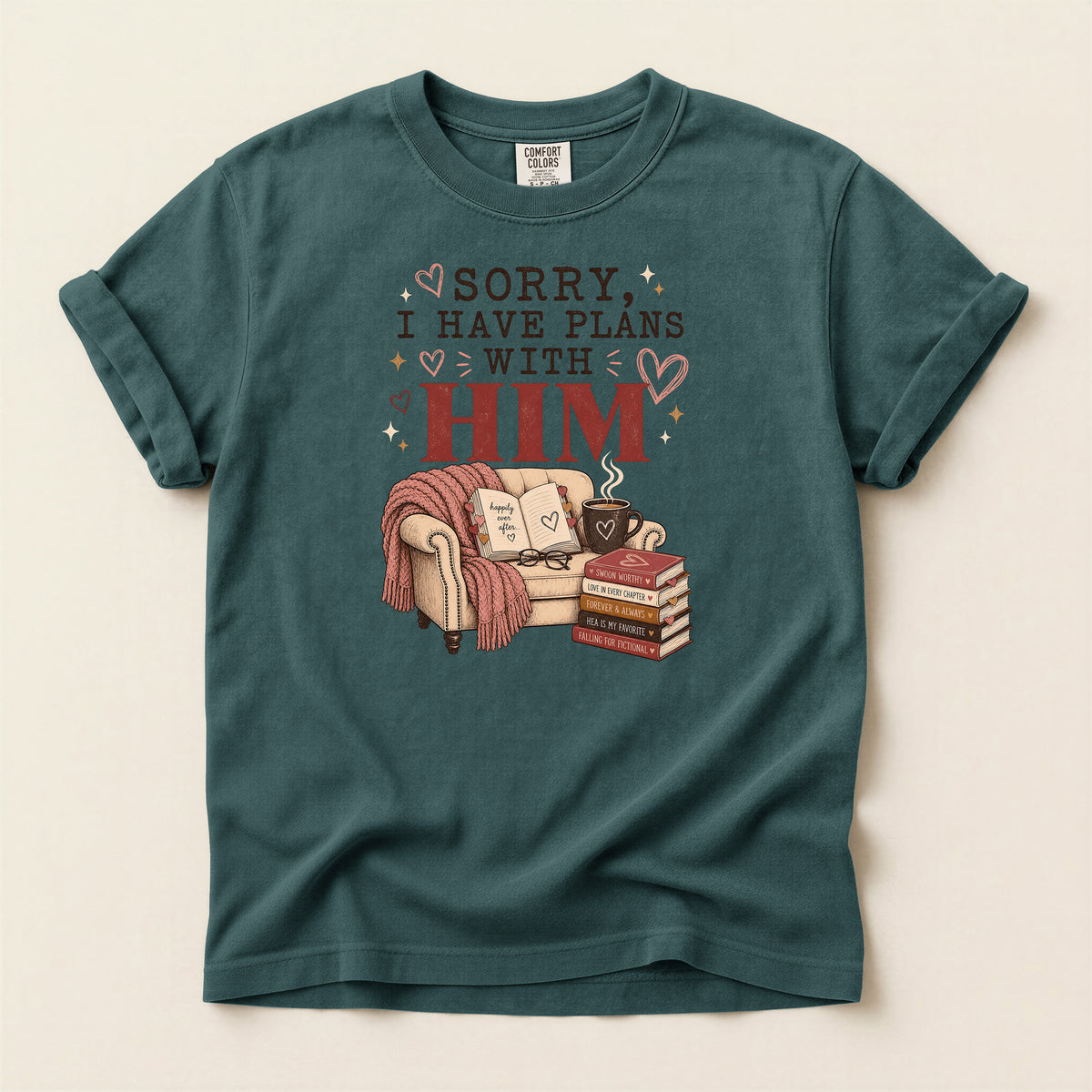T-Shirt — "Sorry, I Have Plans With Him" Cozy Reading Chair Graphic Tee