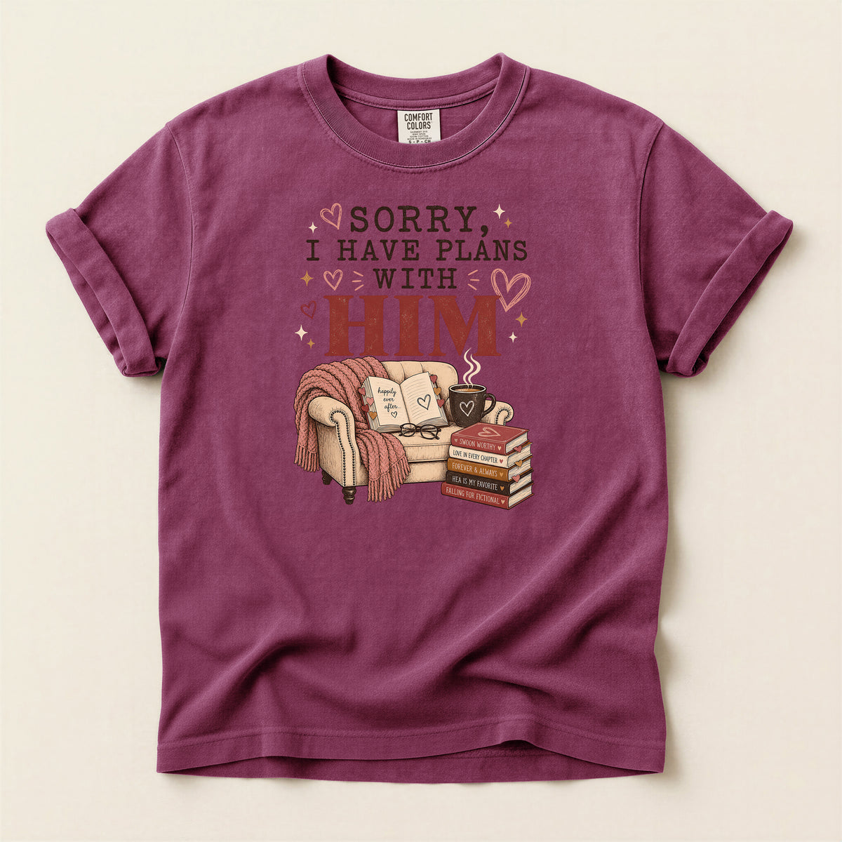 T-Shirt — "Sorry, I Have Plans With Him" Cozy Reading Chair Graphic Tee