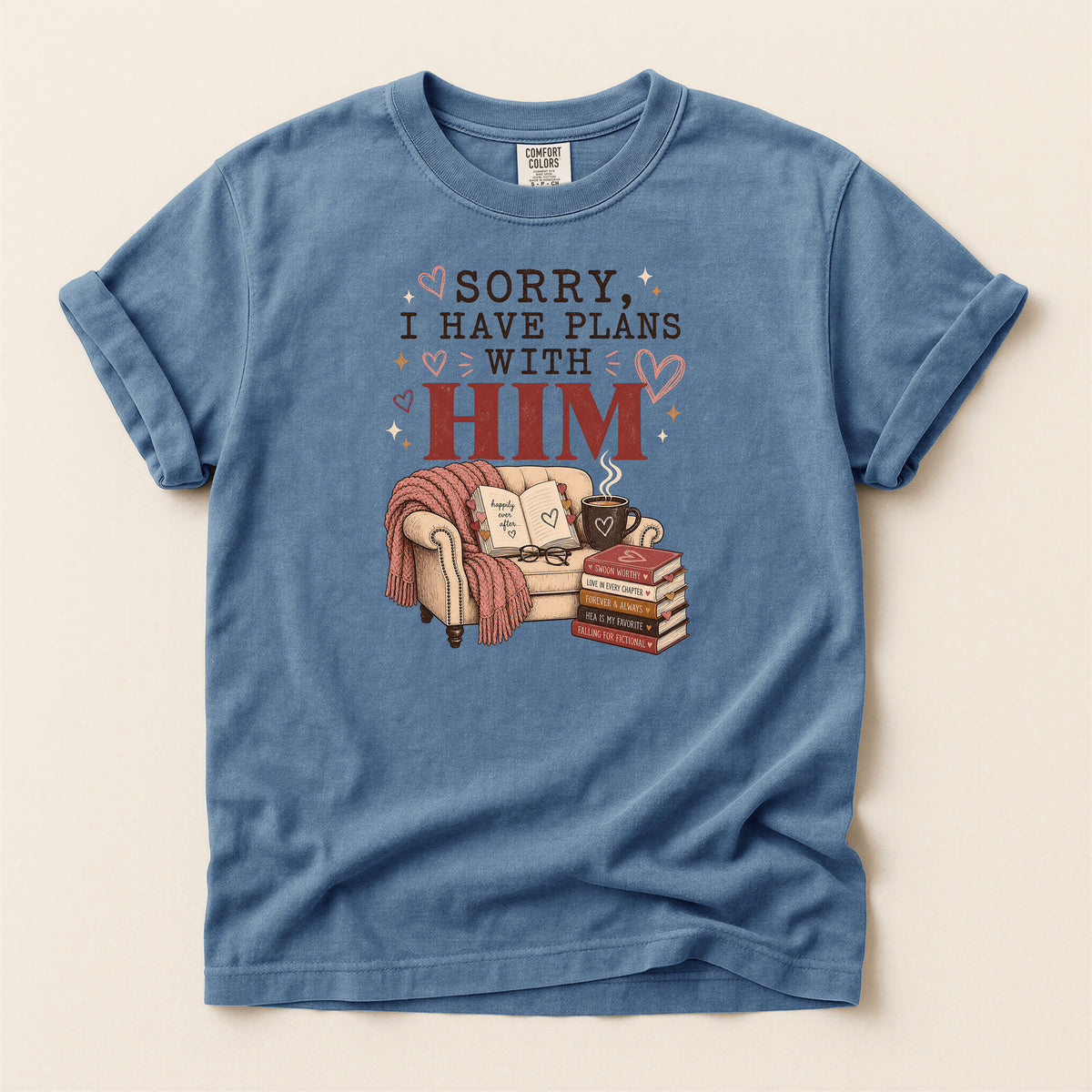 T-Shirt — "Sorry, I Have Plans With Him" Cozy Reading Chair Graphic Tee