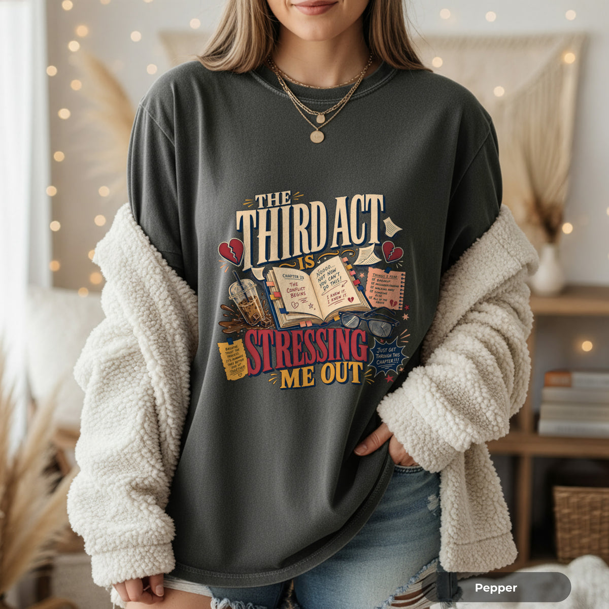 T-Shirt — “The Third Act Is Stressing Me Out” Literary Humor Tee