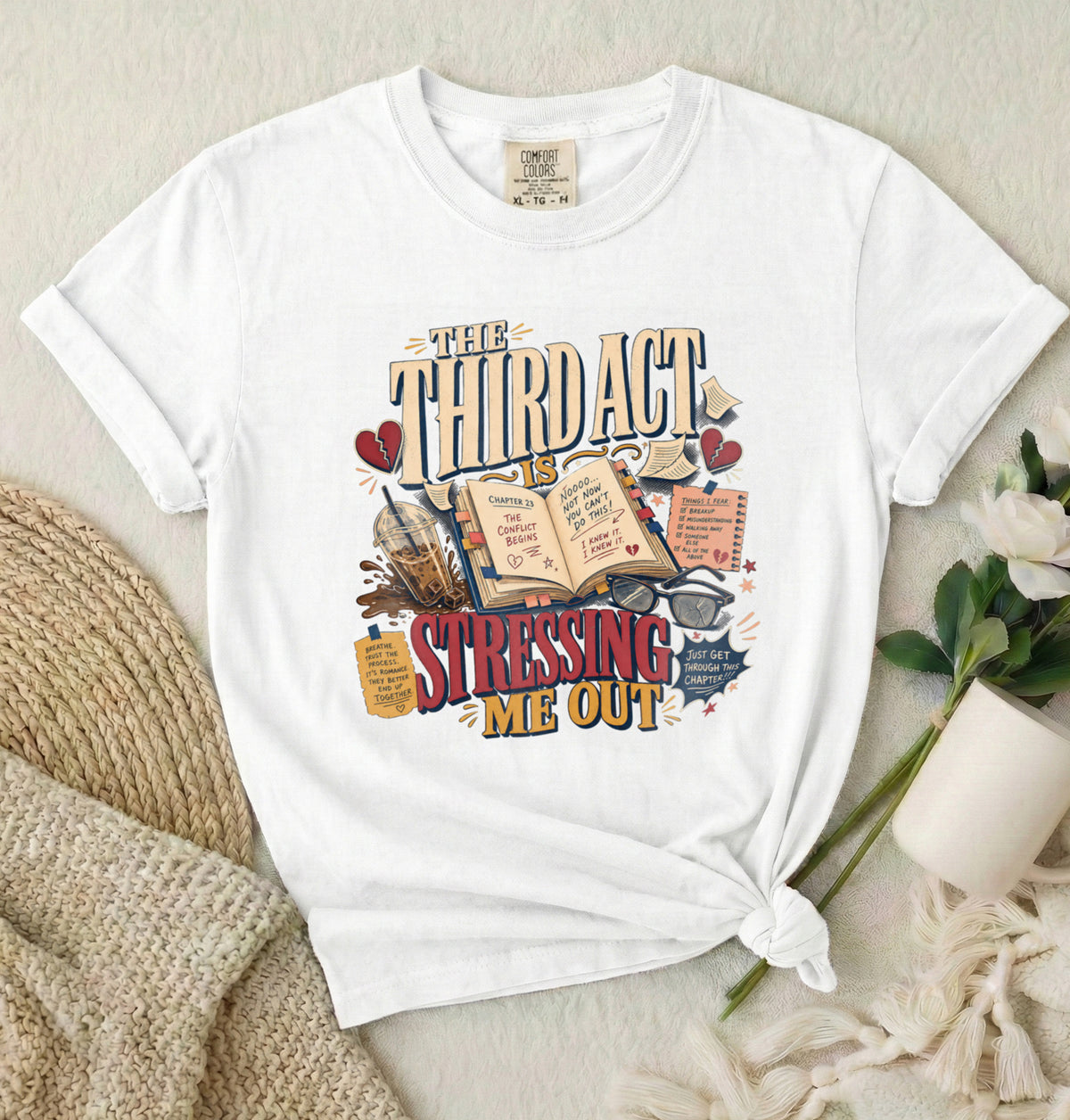 T-Shirt — “The Third Act Is Stressing Me Out” Literary Humor Tee